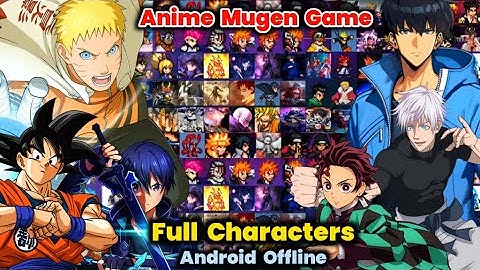 Best Anime CrossOver Mugen Rev2 Generation Android Offline 2025