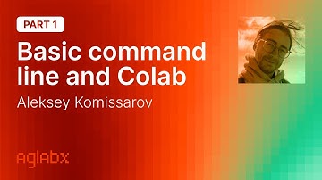 Part 1. Introductory lecture with basic Linux commands for Google Colab (audio RU, text EN).