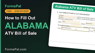How to Fill Out a Alabama ATV Bill of Sale (Free Fillable PDF, Step by Step)
