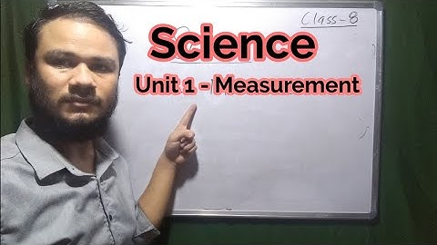 Measurement || Science Grade 8 || Unit 1