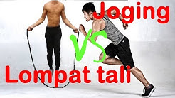Lompat tali versus Joging...! mana yang lebih efektif menurunkan berat badan ? - Durasi: 5.00. 
