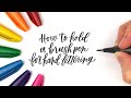 Hand Lettering for Beginners: How to hold a brush pen
