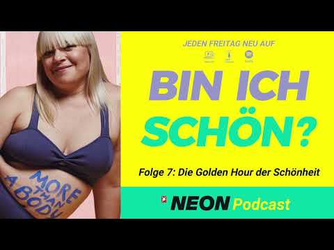 Folge 7: Die Golden Hour der Schönheit  @NEONde2003