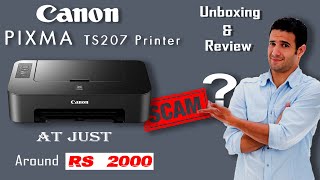 How to choose Cheap & Best PRINTER For Home Use | Canon Pixma TS207 | Unboxing and Personal review