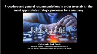 Procedure and general recommendations in order to establish the most appropriate strategic processes