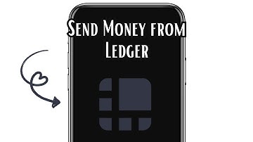 How to Send Money from Ledger