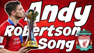 Video thumbnail of "Andy Robertson Liverpool FC Song"