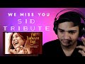 Tu Yaheen Hai (TRIBUTE) : Sidharth Shukla - Shehnaaz Gill - SIDNAAZ | Reaction | Rtv Productions