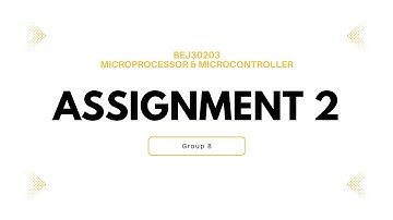 Microprocessor & Microcontroller (BEJ30203) | Assignment 2 | Group 8 | 20222023/1
