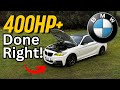 How To Make 400HP With A N55 RELIABLY