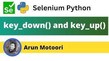 key down and key up commands in Selenium Python (Selenium Python)