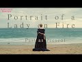 How 'Portrait of a Lady on Fire' Reveals Its Secrets
