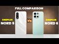 OnePlus Nord 6 vs OnePlus Nord 5 Full Comparison 2026 😱 😬