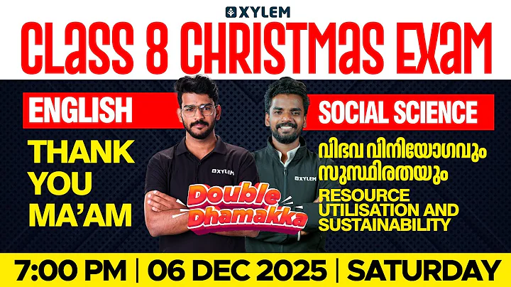 Class 8 Christmas Exam | English / Social Science | Xylem Class 8