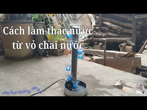 Cách làm thác nước từ chai nước cũ ( Create a waterfall from many water bottles ) | Foci