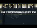 Picking Profitable Items For Industry! Quick Guide