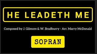 Download Lagu He Leadeth Me (arr. Mary Mcdonald) | Indonesian Version | SOPRAN  Do=G#  #choir #tutorial #satbchoir MP3