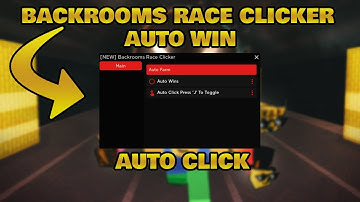 BACKROOMS RACE CLICKER I Script Pastebin 2022 AUTO FARM