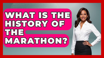 What Is The History Of The Marathon? - Running Beyond Limits