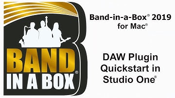Band-in-a-Box® for Mac: DAW Plugin Quickstart in Studio One®