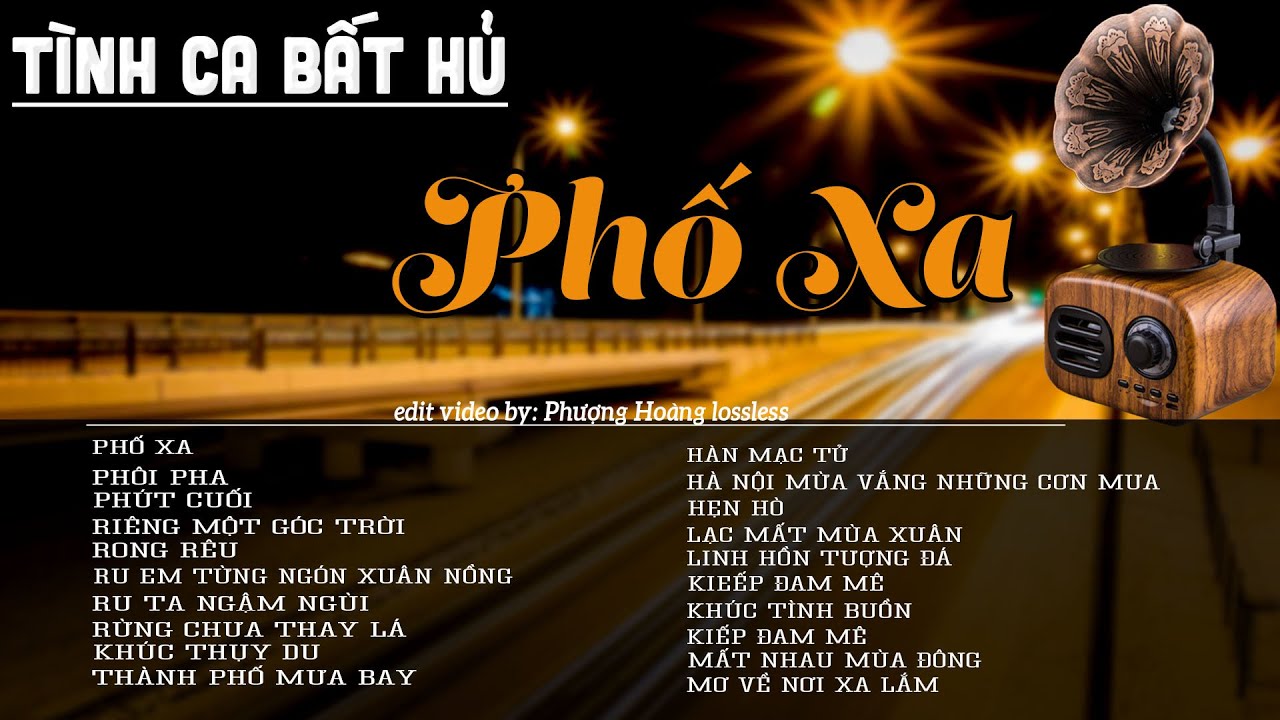 Phố Xa | Nhạc Hải Ngoại Xưa Còn Mãi Với Thời Gian | Giai Điệu Nhẹ Nhàng Chất Chứa Đầy Tâm Trạng