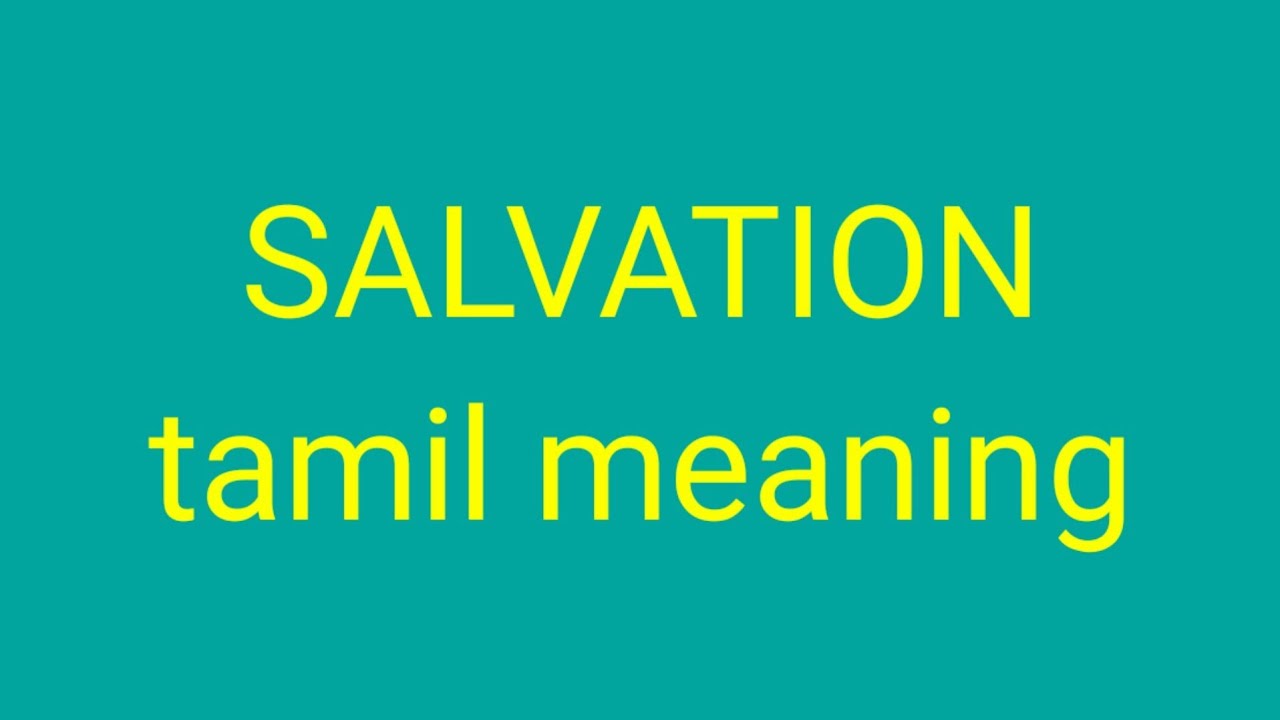 Salvation Tamil Meaning சச க ம ர Youtube