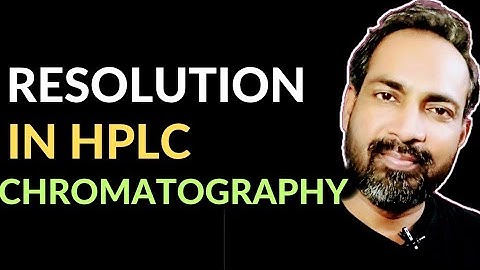 RESOLUTION IN HPLC CHROMATOGRAPHY | TROUBLESHOOTING
