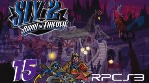 Sly 2 Band of Thieves (RPCS3) Walkthrough - Part 15 - A Tangled Web 2 (1080p-60FPS)
