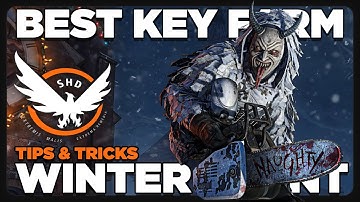 Best Key Farm ~ Community PSA | Winter Event Tips & Tricks | The Division 2