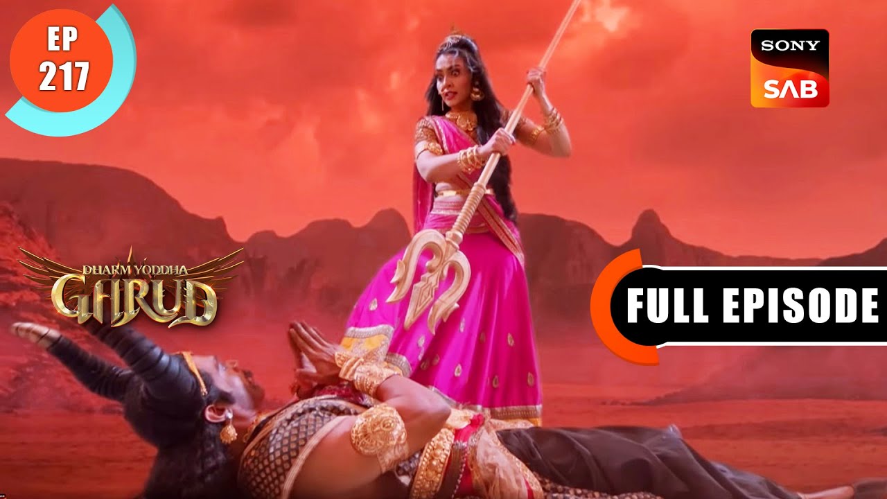 Mahishasur Mardini   Dharma Yoddha Garud   Full Episode   EP 217   21 Nov 2022