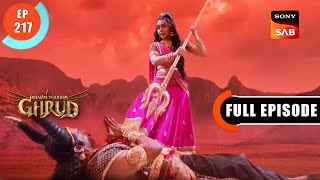 Mahishasur Mardini - Dharma Yoddha Garud - Full Episode - EP 217 - 21 Nov 2022
