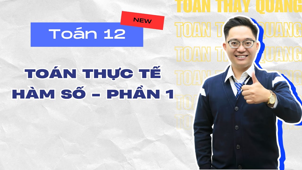 TOÁN THỰC TẾ HÀM SỐ P1 - TOÁN 12 (SGK MỚI) - VẬN TỐC VÀ TỐC ĐỘ THAY ĐỔI CỦA MỘT ĐẠI LƯỢNG