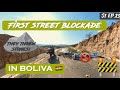 Street blockade in bolivia   s1 ep23