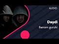 Benom guruhi - Daydi (Official Audio) 2020