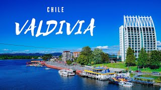 VALDIVIA Chile La Perla del Sur @ 🇨🇱