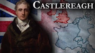 Castlereagh: The Revolutions Nemesis