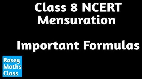 Class 8 Chapter 9 - Mensuration formulas  NCERT/#maths #ncert