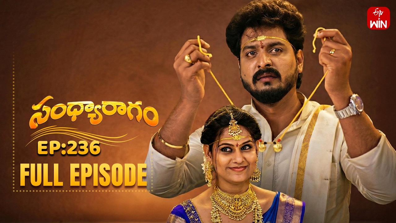 Sandya Ragam | 28th February 2026 | Full Episode No 236 | ETV Telugu