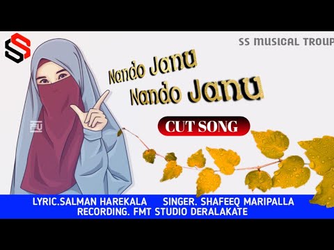NANDO JANU NANDO JANU NEW BEARY CUT SONG SHAFEEQ MARIPALLA  SALMAN HAREKALA
