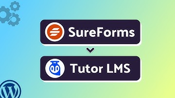 Integrating SureForms with Tutor LMS | Step-by-Step Tutorial | Bit Integrations