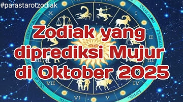 Inilah Zodiak diprediksi Paling Mujur di Oktober 2025, mungkin kamu salah satunya. #zodiak