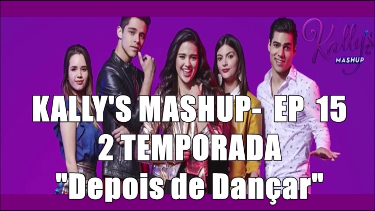 Kally's Mashup Saison 2 Tous Les épisodes