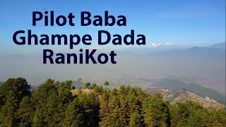 Pilot Baba Hiking | Ranikot | Ghyampe Danda