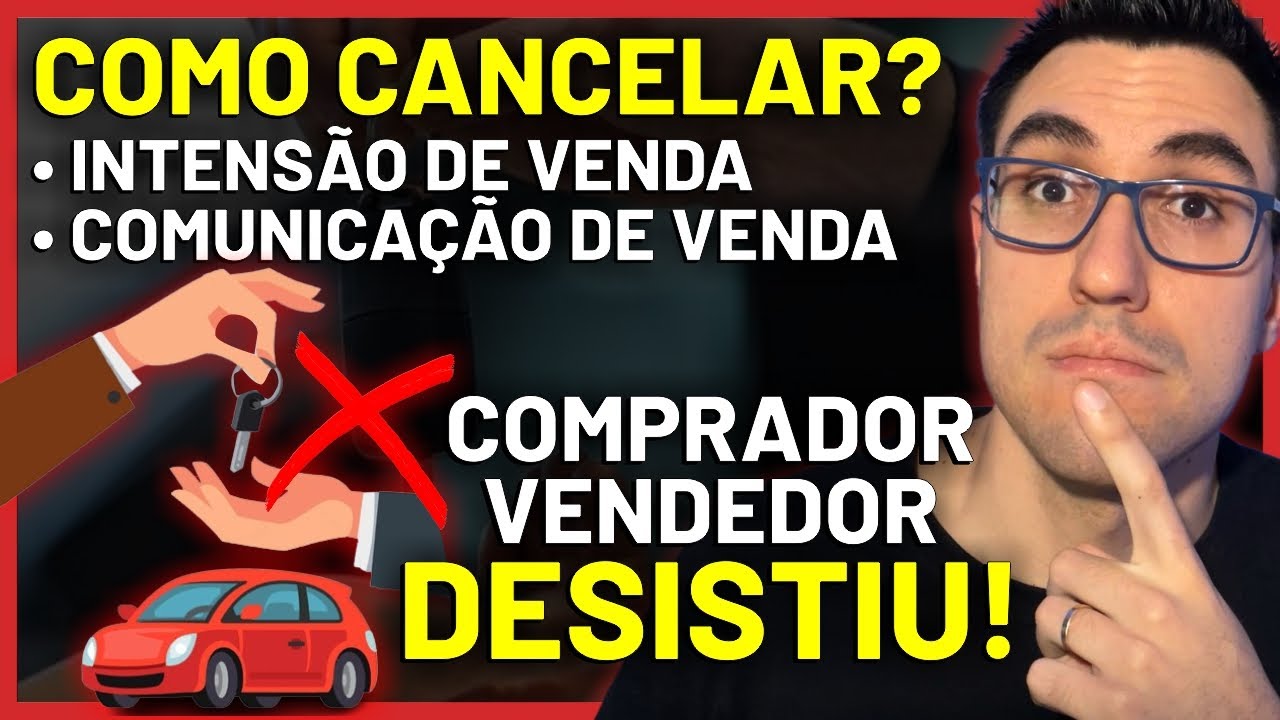 COMO CANCELAR INTENÇÃO DE VENDA (ATPV-e CRV) COMUNICAÇÃO DE VENDA?