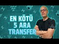 En Kötü 5 Ara Transfer | Andy Carroll, Fernando Torres ve Diğerleri