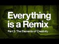 Everything is a remix part 3 original series 2011