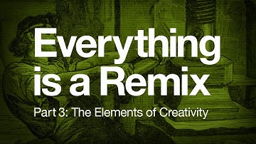 Everything is a Remix Part 3 (Original Series, 2011)