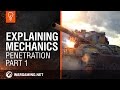 World of Tanks. Explaining Mechanics - Penetration, Part 1