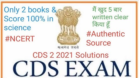 UPSC CDS II 2021 Science solutions. Helpful for NDA & CAPF 2022 . #PYQ #CDS2022 #NDA2022 #CAPF2022