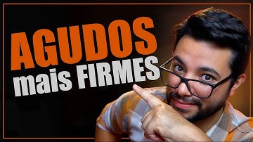 Como ter agudos mais firmes? Exercícios poderosos!